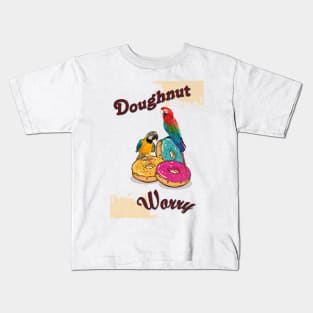 donut worry Kids T-Shirt